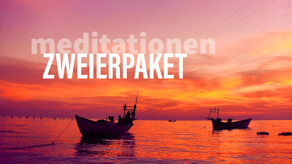 Zweierpaket Meditationen