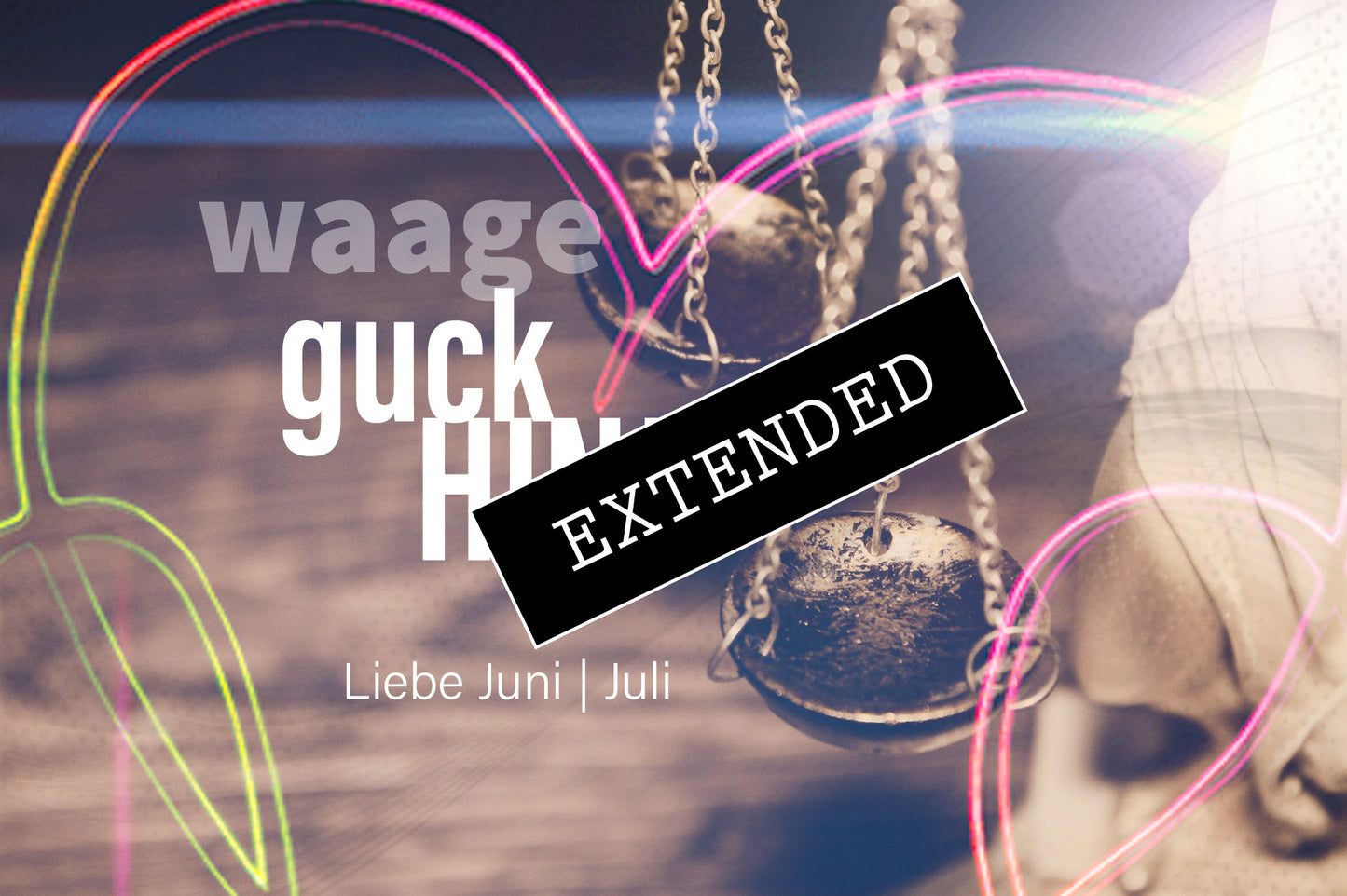 Waage Liebe Juni | Juli extended: Wichtiger Punkt❣️💖