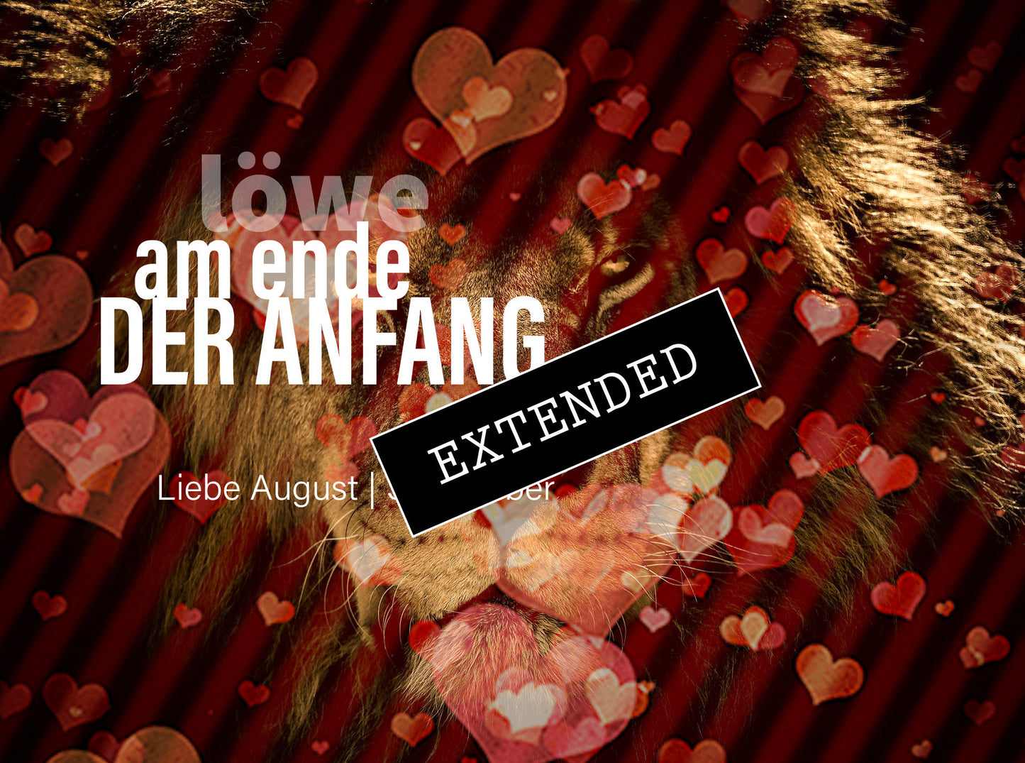 Löwe Liebe August | September extended: Leben durch dich💞💗