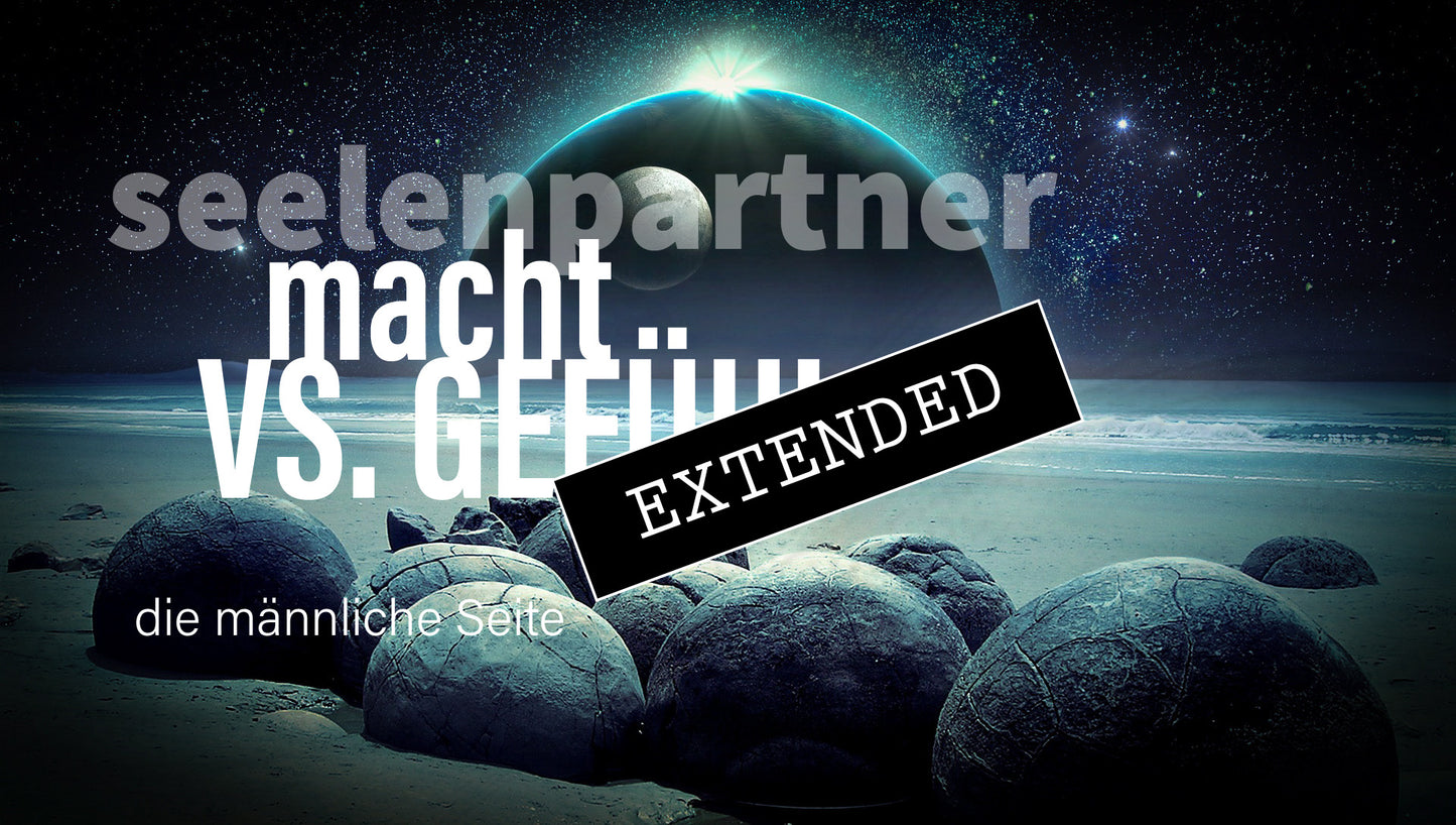 Seelenpartner | männliche Seite extended: Jeder für sich💖💞