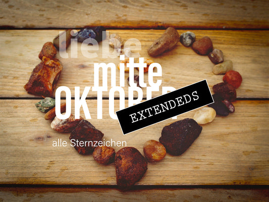 Liebe Mitte Oktober | Extendeds