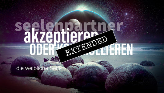 Seelenpartner | weibliche Seite extended: Im Innen und im Außen💖💖