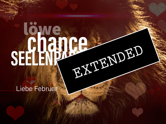 Liebe Löwe Februar extended: Erleicherung, endlich der richtige Weg💖💝