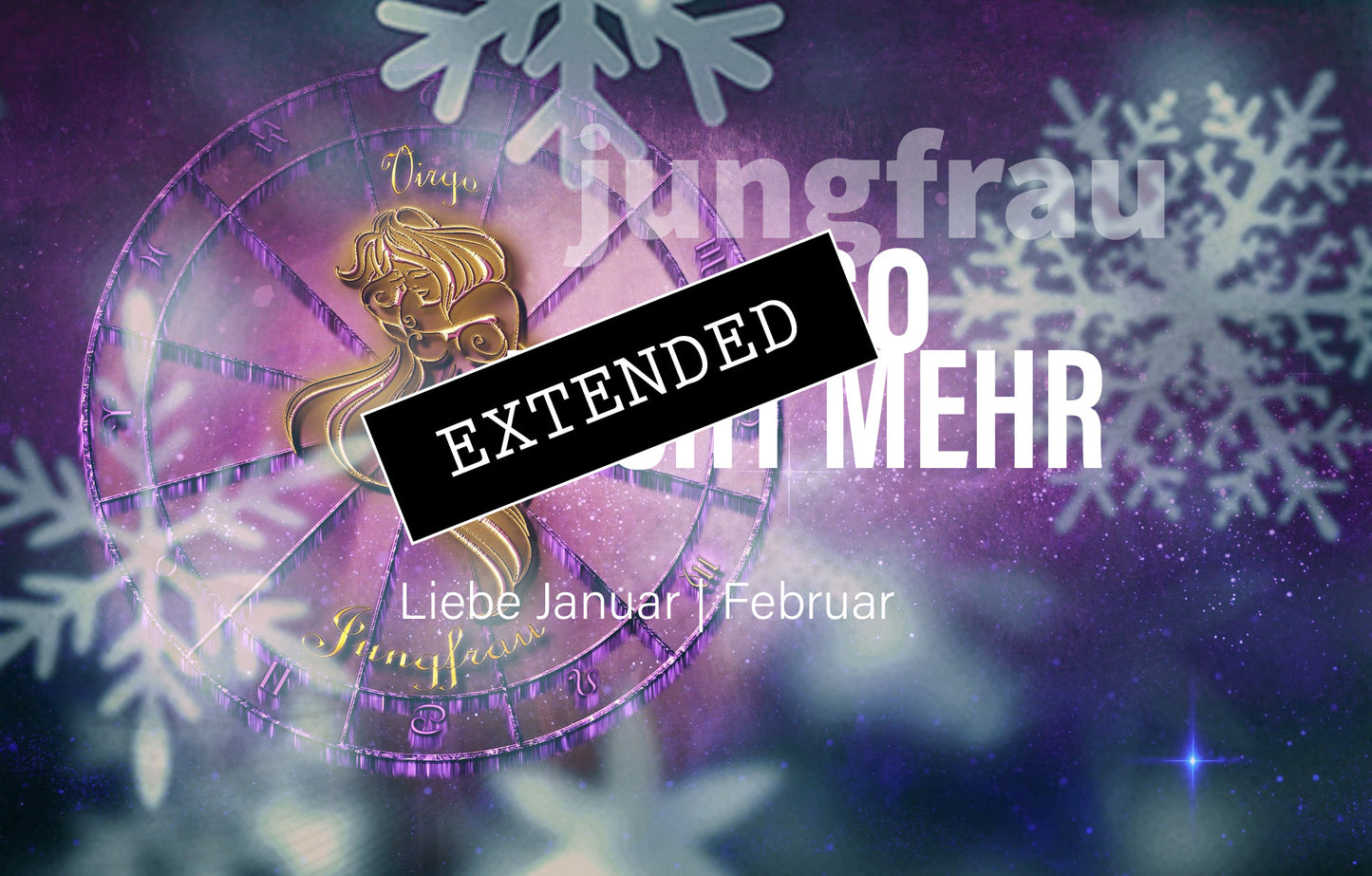 Jungfrau Liebe Januar | Februar extended: Noch eine Entscheidung💖💓